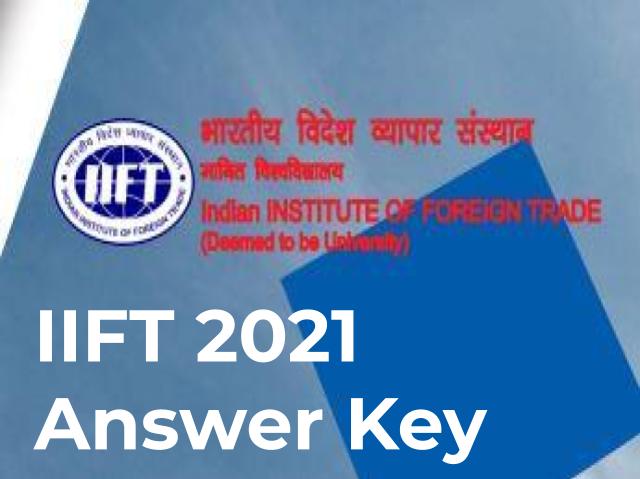 IIFT 2021 Answer Key 